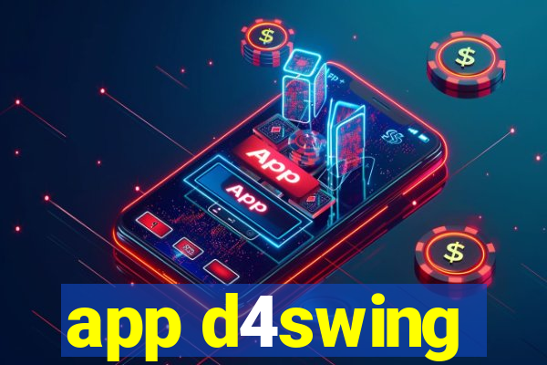 app d4swing